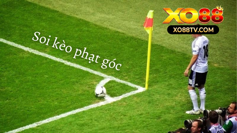 Kèo Phạt Góc Tại Xo88